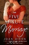 Joan Aiken - The Five-Minute Marriage