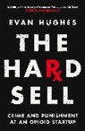 Evan Hughes, Hughes Evan - The Hard Sell