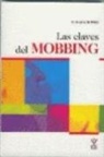 José Luis González de Rivera y Revuelta - Las claves del mobbing