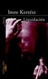 Imre Kertész - Liquidación