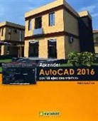 Mediaactive - Aprender AutoCAD 2016 : con 100 ejercicios prácticos