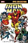 Terry Kavanagh, Kavanagh Terry, Marvel Various, Tom Morgan, TBA, Various... - Iron Man Epic Collection: The Crossing