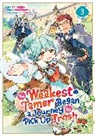 Tou Fukino, Honobonoru500, Nama, Tou Fukino - The Weakest Tamer Began a Journey to Pick Up Trash (Manga) Vol. 3