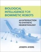 Joseph Ayers, Ayers Joseph - Biological Intelligence for Biomimetic Robots
