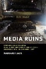 Margaret Jack - Media Ruins