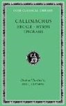 Callimachus - Hecale. Hymns. Epigrams