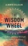 Alberto Villoldo - The Wisdom Wheel