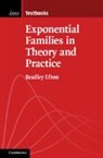 Bradley Efron, Bradley (Stanford University Efron, Efron Bradley - Exponential Families in Theory and Practice