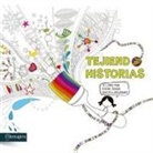 Muxote Potolo Bat - Tejiendo historias : tu libro para pintar, pensar, sentir y (re)crearte
