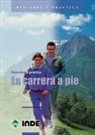 Annemarie Jutel - Descubre y practica la carrera a píe