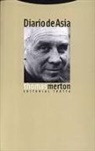 Thomas Merton - Diario de Asia