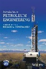 Richard L Christiansen, Richard L. Christiansen, Christiansen Richard L., John R Fanchi, John R. Fanchi, Jr. Fanchi... - Introduction to Petroleum Engineering