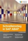 Boris Rubarth, Boris (Dr.) Rubarth, Dr Boris Rubarth, Dr.Boris Rubarth - Schnelleinstieg in SAP ABAP - 2., erweiterte Auflage