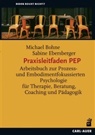 Michael Bohne, Sabine Ebersberger - PEP-Tools für Therapie, Coaching und Pädagogik