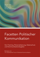 Leon Becher, Leon Becher u a, Lara Boden, Natalie Ryba, Robin Schröer - Facetten Politischer Kommunikation