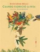 Gioconda Belli, Alicia Elizabeth Baladan Mieres - Cuando floreció la risa