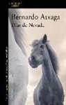 Bernardo Atxaga - Días de nevada