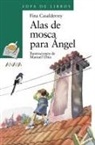 Fina Casalderrey, Manolo Uhía - Alas de mosca para Ángel