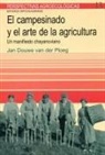 Jan Douwe van der Ploeg - El campesinado y el arte de la agricultura : un manifiesto chayonoviano