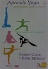 Ramiro Calle - Aprende yoga : de forma fácil, rápida y segura