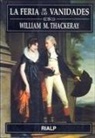William Makepeace Thackeray - La feria de las vanidades