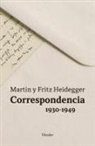 Fritz Heidegger, Martin Heidegger - Correspondencia 1930-1949