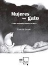 Carlos Salem - Mujeres con gato (todas mis jodidas historias de amor)