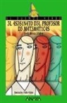 Jordi Sierra I Fabra, Pablo Núñez - El asesinato del profesor de matemáticas