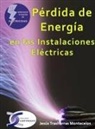 Jesús Trashorras Montecelos - Pérdida de energía en las instalaciones eléctricas