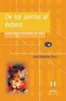 José Rosado Ruiz - De los porros al éxtasis : ¿qué estará tomando mi hijo?