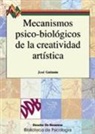 José Guimón Ugartechea - Mecanismos psico-biológicos de la creatividad artística