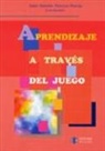 Juana Moreno, Juan Antonio Moreno Murcia - Aprendizaje a trav&eacute;s del juego