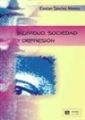 Esteban Sánchez Moreno - Individuo, sociedad y depresión