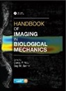 Corey P. Genin Neu, Guy M. Genin, Genin Guy M., Corey P. Neu, Neu Corey P. - Handbook of Imaging in Biological Mechanics