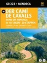 Sergi Lara i Garcia, Joan Mercadal Argimbau, Ricard Pla Boada, Juanjo Pons Petrus - Der Camí de Cavalls