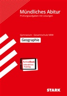 STARK Geographie - Mündliche Abiturprüfung NRW - Prüfungsvorbereitung, m. 1 Buch, m. 1 Beilage