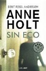 Anne Holt, Berit Reiss-Andersen - Sin eco