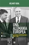 Belén Becerril Atienza, José María Beneyto, Helmut Kohl - Una Alemania europea : discursos e intervenciones, 1983-1998