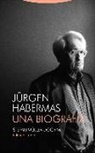 Stefan Müller-Doohm - Jürgen Habermas : una biografía