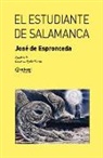 Óscar L. Ayala Flores, José De Espronceda - El estudiante de Salamanca