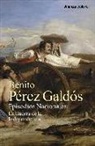Benito Pérez Galdós - Episodios nacionales : la Guerra de la Independencia : Trafalgar ; La Corte de Carlos IV ; El 16 de marzo y el 2 de mayo ; Bailén ; Napoléon en Chamartín ; Zaragoza ; Gerona ; Cádiz ; Juan Martín El Empecinado ; La batalla de los Arapiles
