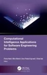 Arun Prakash Agrawal, Vishal Jain, Parma Nand, Rakesh Nitin, Nitin Rakesh - Computational Intelligence Applications for Software Engineering Problems