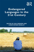 Eda Moseley Derhemi, Eda Derhemi, Christopher Moseley, Moseley Christopher - Endangered Languages in the 21st Century