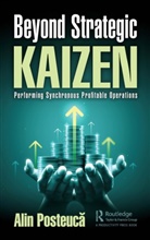 Alin Posteuca, Alin Posteucă - Beyond Strategic Kaizen