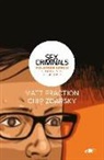 Matt Fraction, Chip Zdarsky - Con el cinco te la hinco