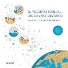 David Nelles, Christian Serrer - El pequeño manual del cambio climático