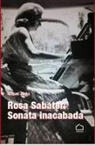 Miquel Jorba Picañol - Rosa Sabater : sonata inacabada