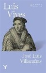 José Luis . . . [et al. Villacañas - Luis Vives