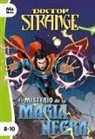 Marvel - Doctor Strange : el misterio de la magia negra