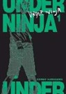 Kengo Hanazawa - Under Ninja 1